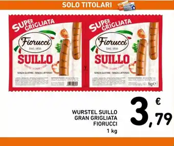 Spazio Conad Fiorucci Wurstel Suillo Gran Grigliata 1kg offerta