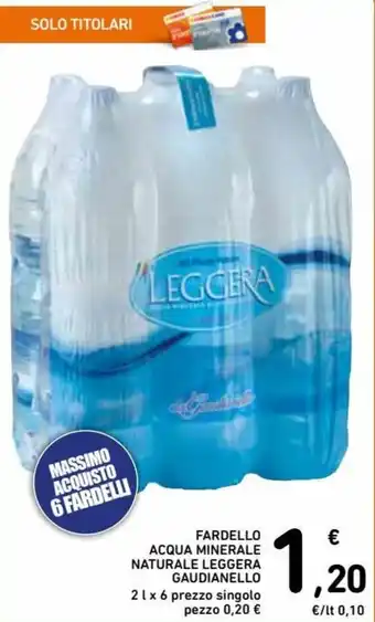 Spazio Conad Gaudianello Fardello Acqua Minerale 2L x 6 offerta