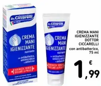 Spazio Conad Ciccarelli Crema Mani Igienizzante Dottor 75ml offerta
