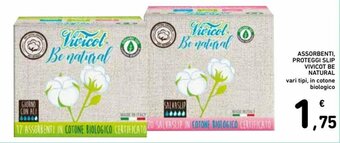 Spazio Conad Assorbenti, Proteggi Slip Vivicot Be Natural offerta