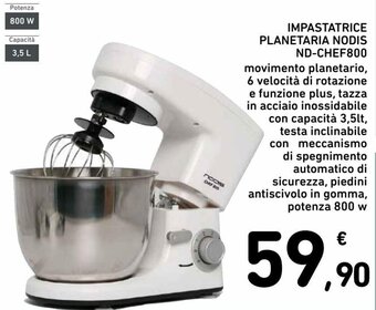 Spazio Conad Impastatrice Planetaria Nodis ND-CHEF800 offerta