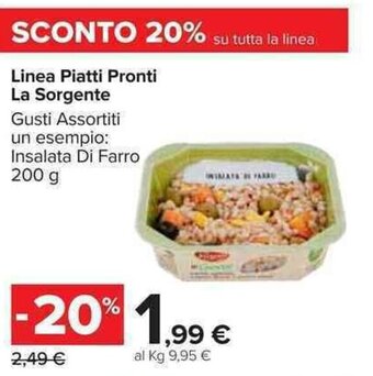 Carrefour Linea Piatti Pronti La Sorgente 200 g offerta