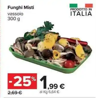 Carrefour Vassoio Funghi Misti 300 g offerta
