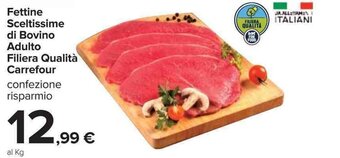 Carrefour Fettine Sceltissime di Bovino Adulto Filiera Qualità Carrefour offerta