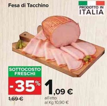 Carrefour Fesa di Tacchino offerta