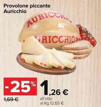 Carrefour Auricchio Provolone Piccante offerta