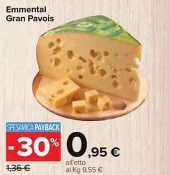 Carrefour Emmental Gran Pavois offerta