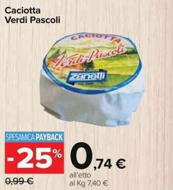 Carrefour Caciotta Verdi Pascoli offerta