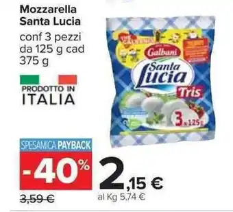 Carrefour Galbani Santa Lucia Mozzarella 125-375 g offerta