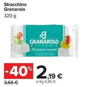 Carrefour Granarolo Stracchino 320 g offerta