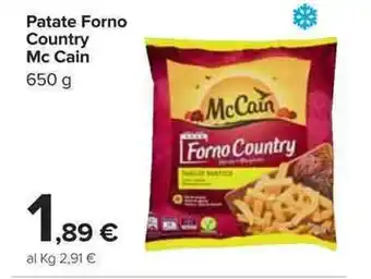 Carrefour Mc Cain Patate Forno Country 650 g offerta