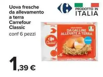 Carrefour Uova Fresche da allevamento a terra Carrefour Classic 6 pezzi offerta