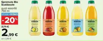 Carrefour Scaldasole Spremute Bio gusti assortiti 750 ml offerta
