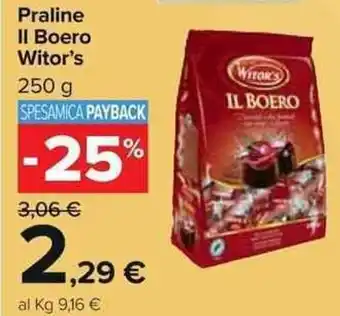 Carrefour Witor's Praline IL Boero 250 g offerta