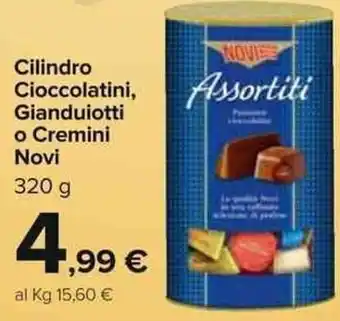 Carrefour Novi Cilindro Cioccolatini, Gianduiotti o Cremini 320 g offerta