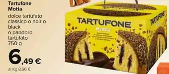 Carrefour Tartufone Motta 750 g offerta