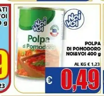 Vivo Supermercati Noi&voi polpa di pomodoro offerta