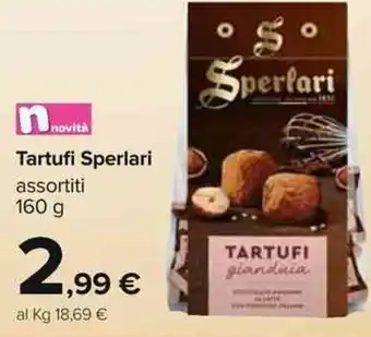 Carrefour Sperlari Tartufi 160 g offerta