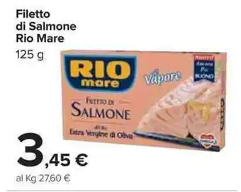 Carrefour Rio Mare Filetto di Salmone 125g offerta