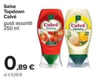 Carrefour Calvé Salse Topdown 250ml offerta