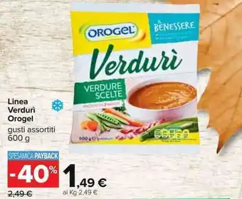 Carrefour Orogel Linea Verdurì 600g offerta