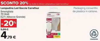 Carrefour Carrefour Lampadina Led Goccia offerta