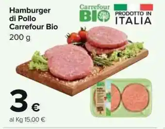 Carrefour Carrefour Bio Hamburger di Pollo 200g offerta