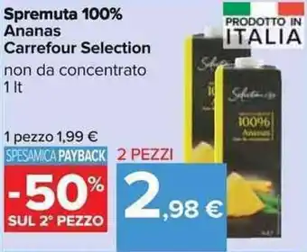 Carrefour Carrefour Selection Spremuta 100% Ananas 1lt offerta