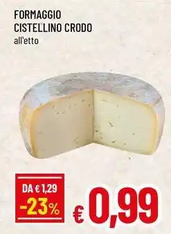 Famila Formaggio cistellino crodo offerta