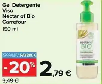 Carrefour Carrefour Gel Detergente Viso Nectar of Bio 150ml offerta