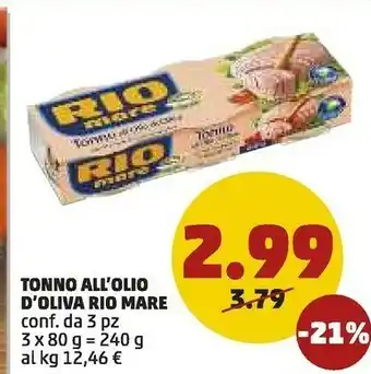 PENNY Tonno all'olio di oliva 3 x 80 = 240 g offerta