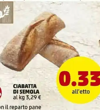 PENNY Penny ciabatta di semola offerta