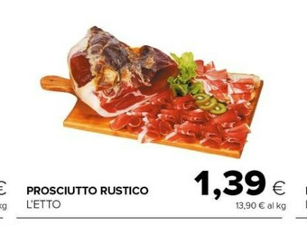 Tigre Prosciutto rustico offerta