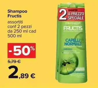 Carrefour Fructis Shampoo 2 pezzi 250ml cad 500ml offerta