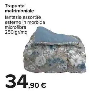 Carrefour Trapunta matrimoniale 250 gr/mq offerta