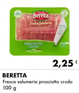 Iper Tosano BERETTA Fresca salumeria prosciutto crudo offerta