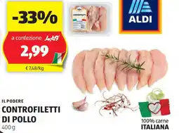 ALDI IL PODERE Controfiletti di pollo offerta