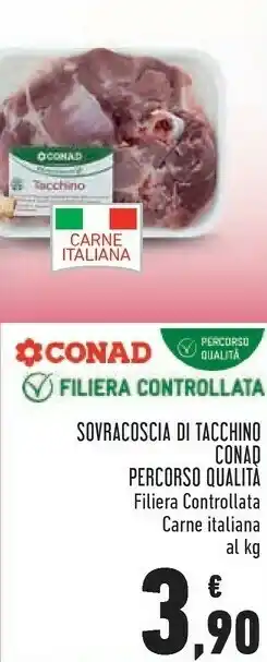 Conad Sovracoscia di tacchino percorso qualita offerta