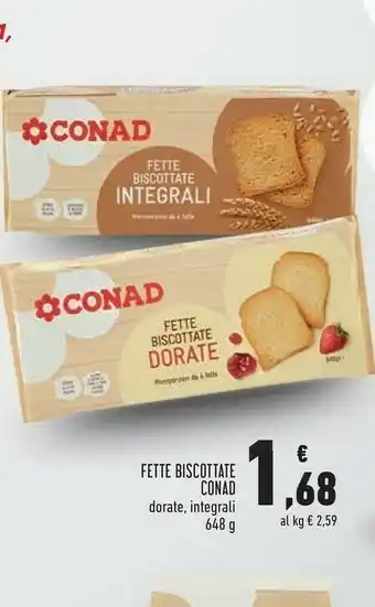 Conad Conad - fette biscottate integrali 648 g(ml) offerta