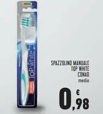 Conad Conad spazzolino manuale top white offerta
