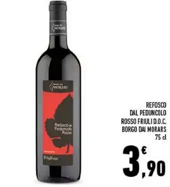 Conad City Borgo dai morars refosco dal peduncolo rosso friuli doc offerta
