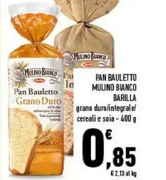 Conad Mulino bianco - pan bauletto al grano duro 400 g(ml) offerta