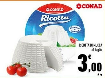 Conad Conad ricotta di mucca offerta