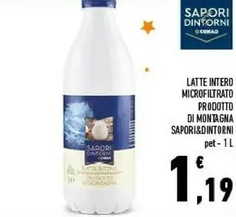 Conad Superstore Sapori&dintorni conad latte intero microfiltrato prodotto di montagna offerta
