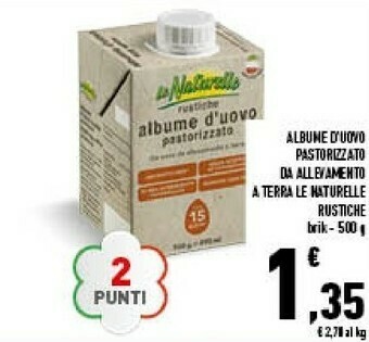 Conad Superstore Le naturelle - albume d'uovo pastorizzato offerta