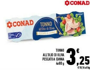 Conad Superstore Conad tonno all'olio di oliva offerta