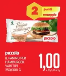 Supermercati Piccolo Piccolo il panino per hamburger offerta