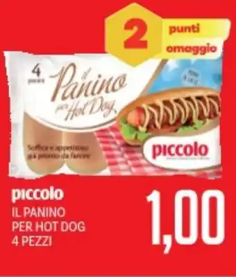 Supermercati Piccolo Piccolo il panino per hot dog offerta