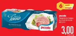Supermercati Piccolo Piccolo trancio di tonno all'olio di oliva offerta