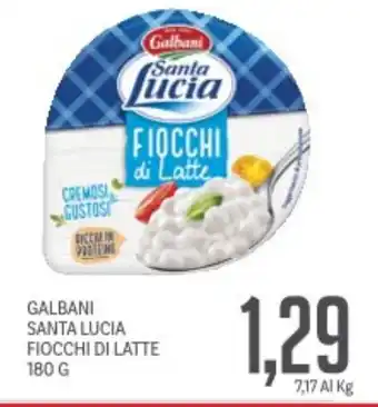 Supermercati Piccolo Galbani santa lucia fiocchi di latte offerta